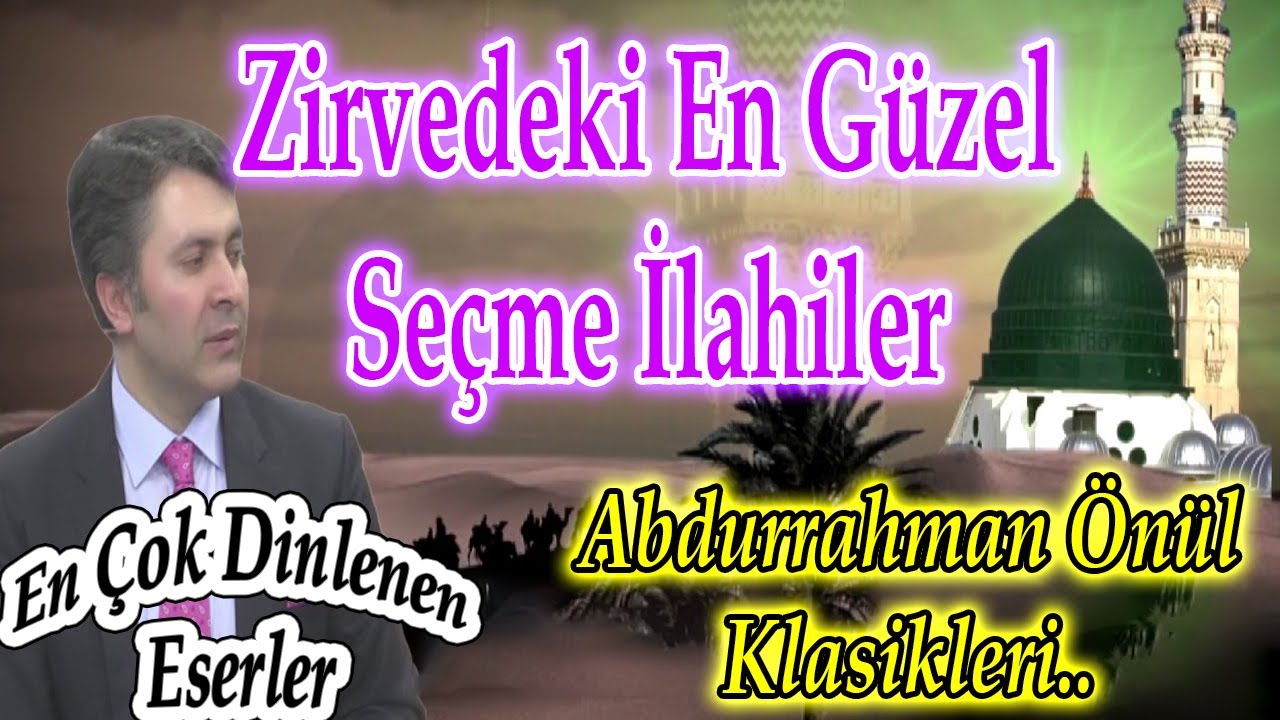 🌹Abdurrahman Önül İlahileri - Zirvedeki En Güzel İlahiler🌹Yeni İlahiler 2023🌹Karışık İlahi Dinle🌹