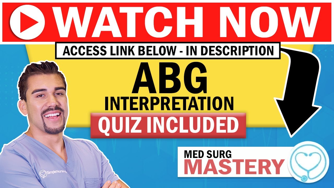 ABG - Arterial blood gas interpretation made simple in 8 minutes RN, LPN, LVN for NCLEX