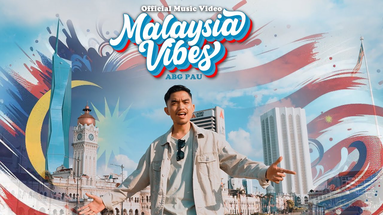 Abg Pau - Malaysia Vibes (Official Music Video)