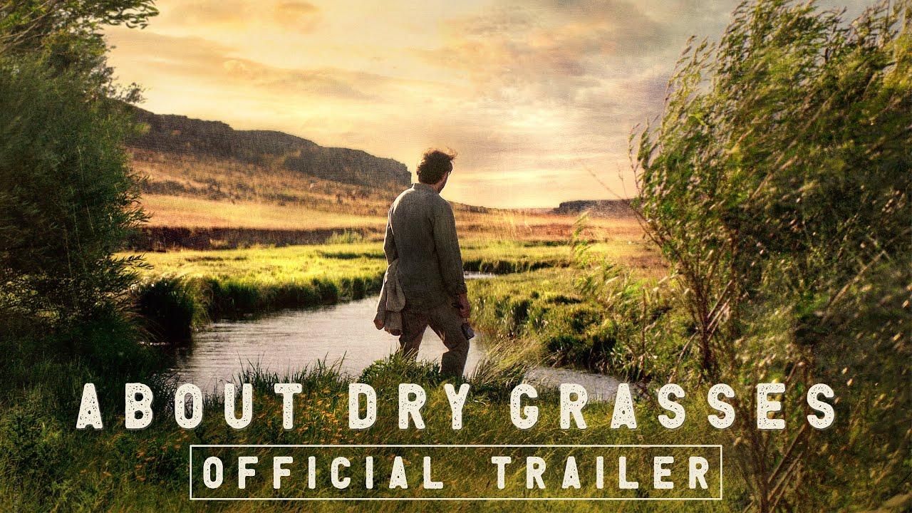ABOUT DRY GRASSES - Official US Trailer