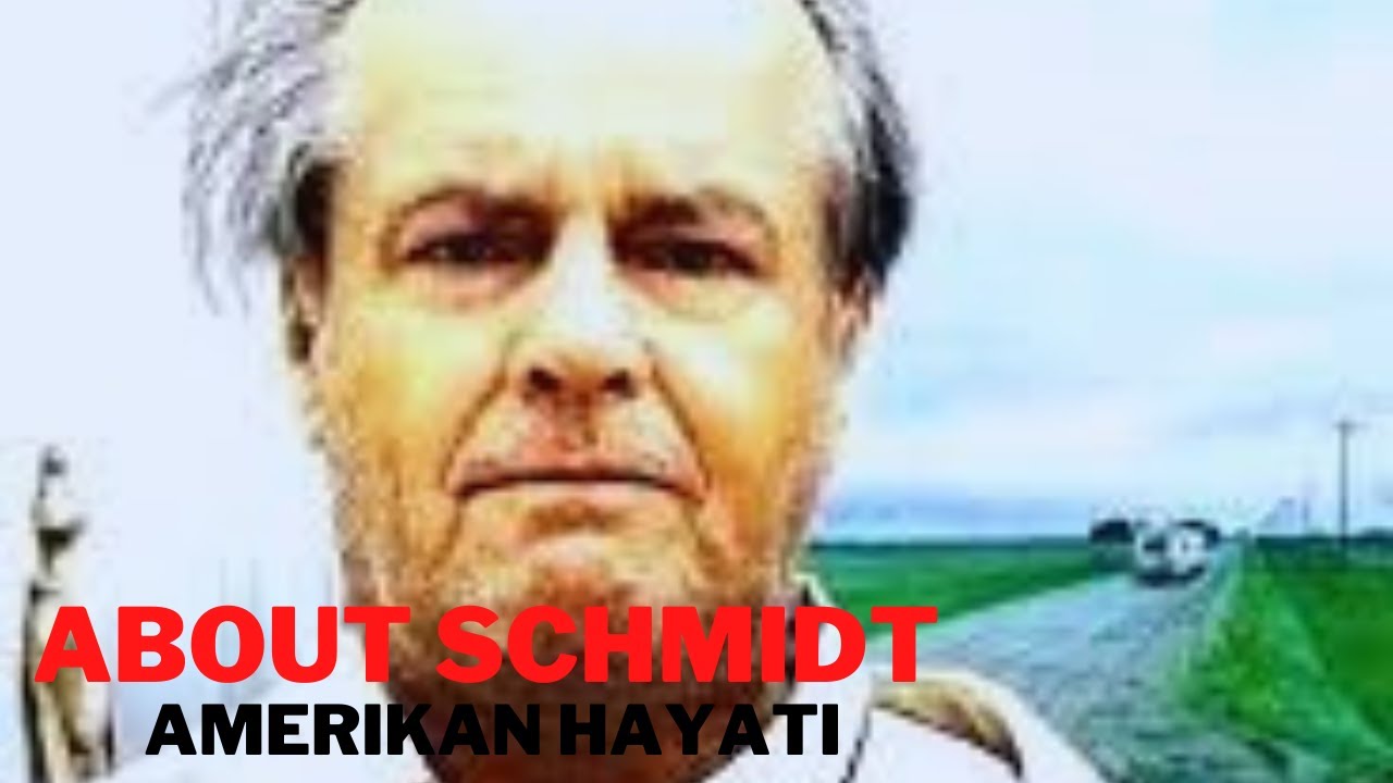 About Schmidt -2002 | Drama ,Komedi