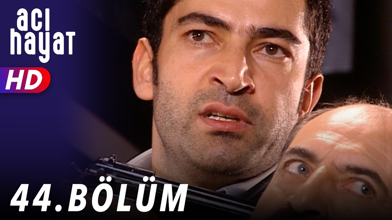 Acı Hayat 44.Bölüm Full HD