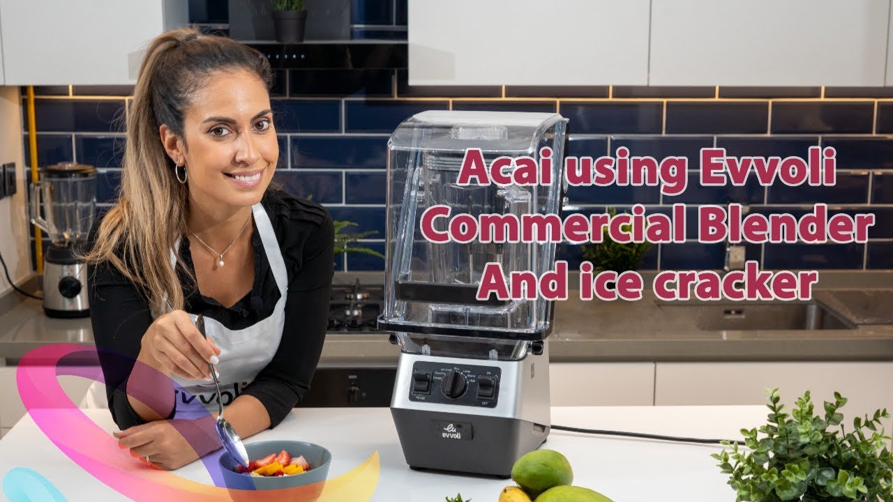 Acai using Evvoli commercial blender and ice cracker