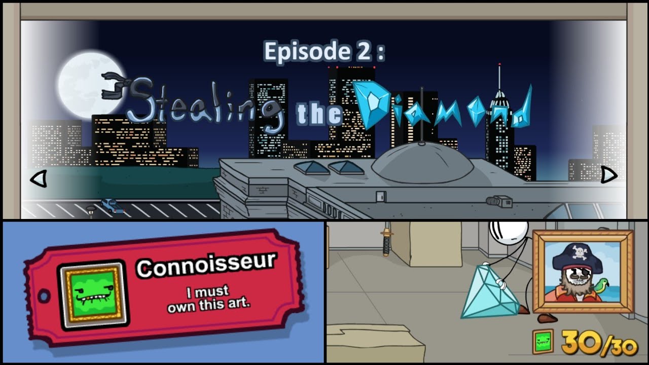 Achievement Connoisseur - Stealing the Diamond | The Henry Stickmin Collection