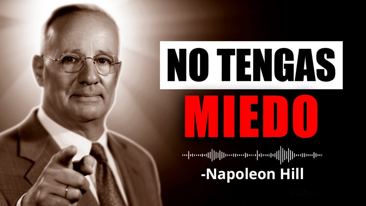 Actúa Como Si Nada Pudiera Fallar | Napoleon Hill