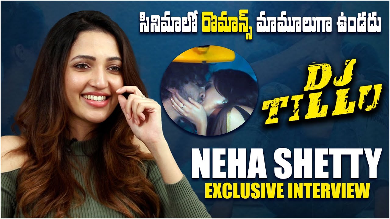 Actress Neha Shetty Exclusive Interview About DJ Tillu Movie | Siddu Jonnalagadda
