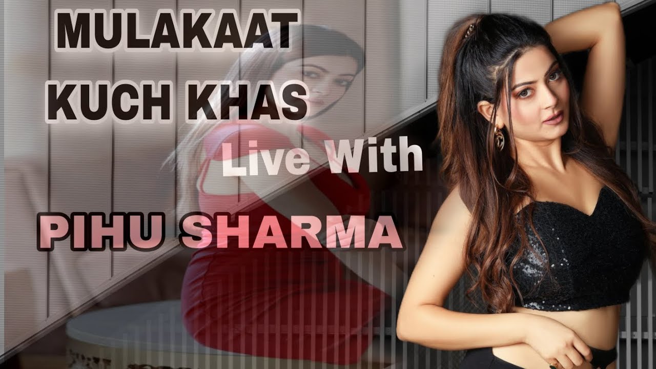 Actress✨️ Pihu Sharma  live Session