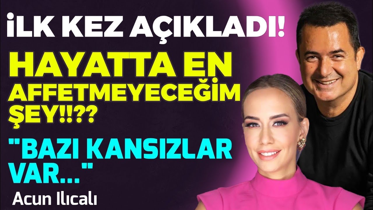 Acun Ilıcalı Hayatta Affedemediğim Şey.... Bazı Kansızlar Var I Nur Tuğba ile Laf Aramızda