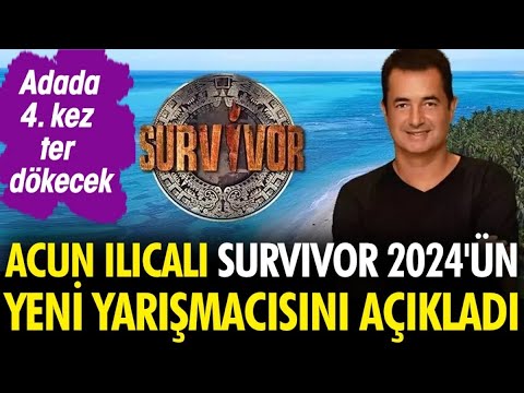 Acun Ilıcalı Survivor 2024'ün Yeni Yarışmacısını Açıkladı! Adada 4. Kez Ter Dökecek