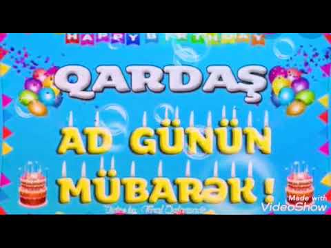 Ad günün mübarek qardaşım(video)