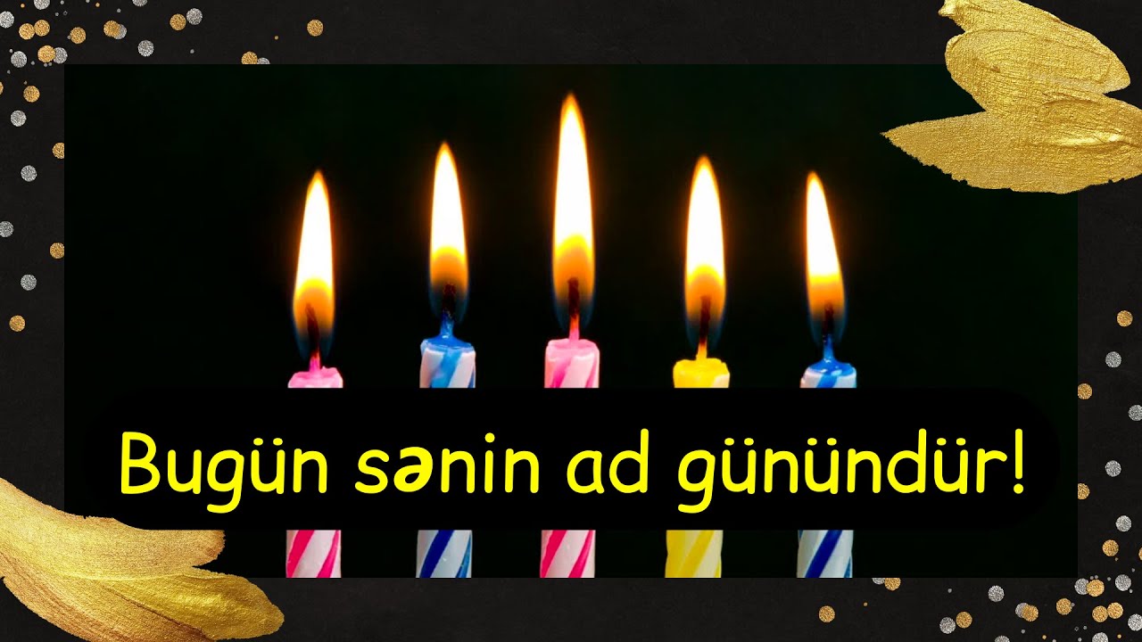Ad günün mübarək 2022 | Ad günü təbrikləri | Ad günü statusları