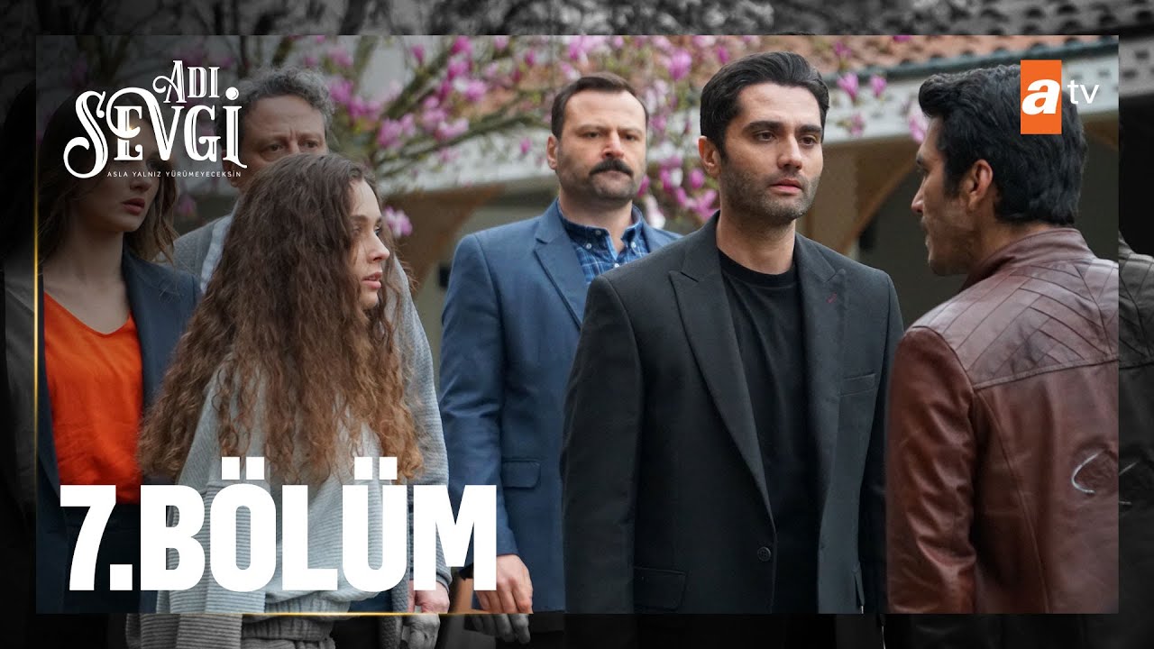 Adı Sevgi 7. Bölüm @atvturkiye