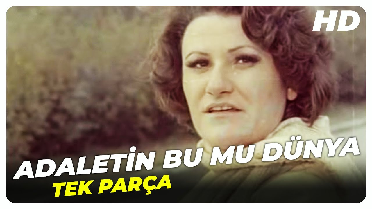 Adaletin Bu mu Dünya? | Selda Bağcan Eski Türk Filmi Tek Parça