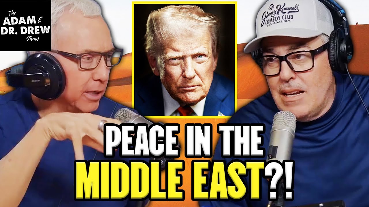 Adam Carolla and Dr. Drew Weigh in on the Middle East Conflict | the Adam and Dr. Drew Show