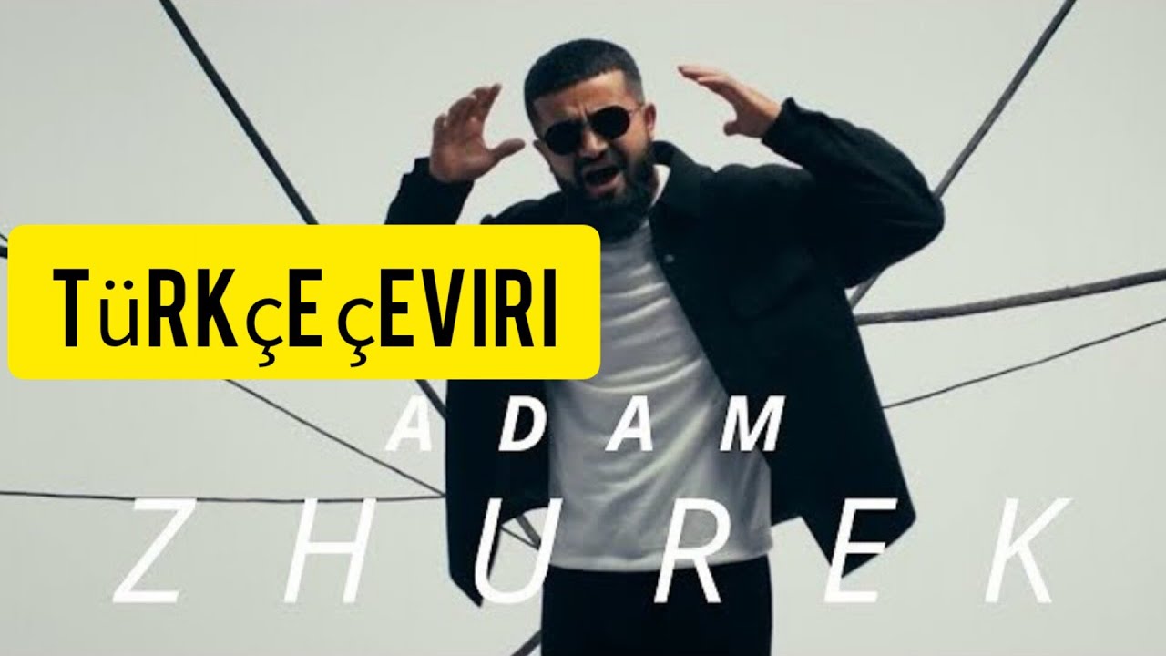 adam zhurek türkçe lyrics 4k 2023 💯#keşfet #music#foryou #türkiye#reels #shorts#youtubeshorts#zhurek