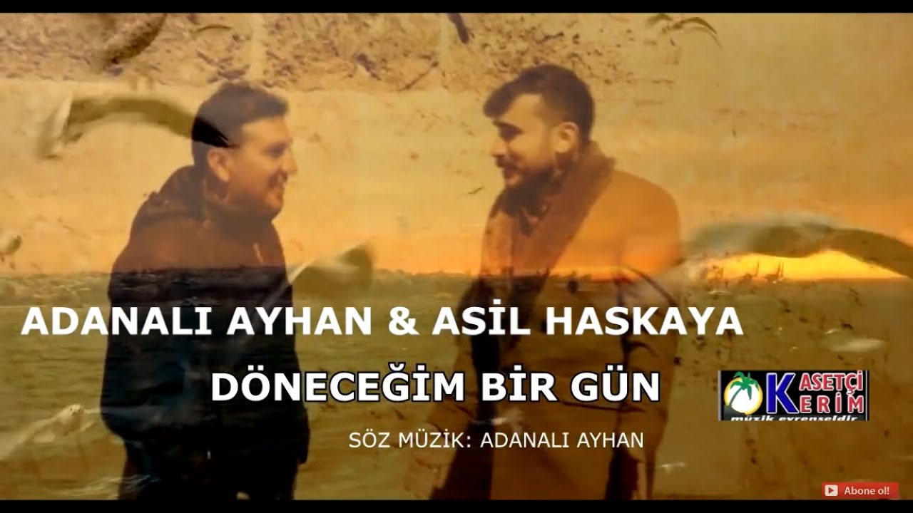 ADANALI AYHAN & ASİL HASKAYA - DÖNECEĞİM BİR GÜN KLİP 2020✅