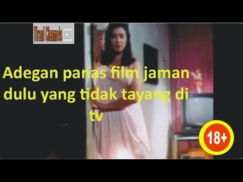 Adegan Panas Film Jaman dulu yang tidak tayang di Tv - ayu azhari [ adegan panas film jadul ]