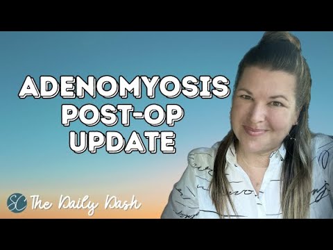 Adenomyosis Post-Op Update {Daily Dash: September 27, 2023}