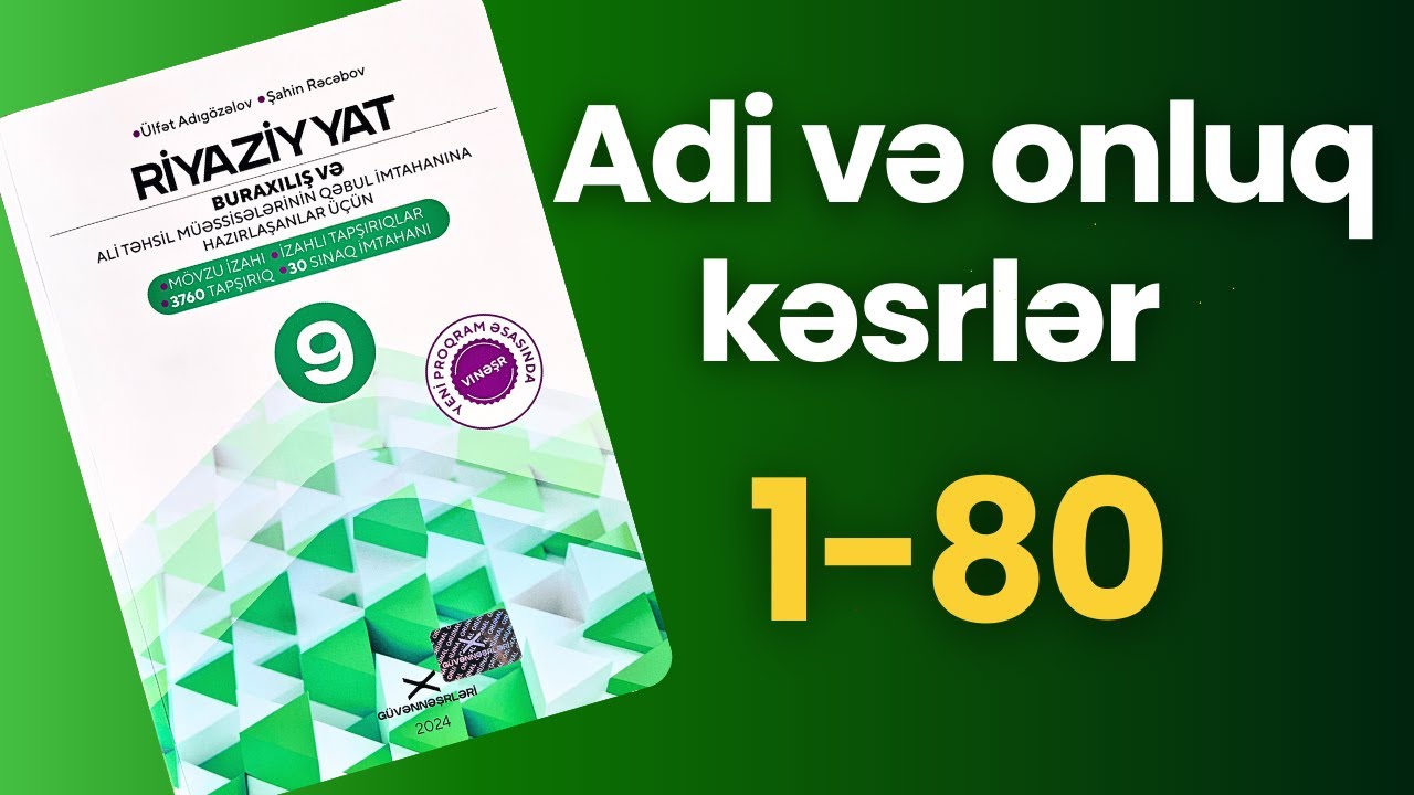 Adi və onluq kəsrlər 1-80 | Güvən 9-cu sinif 2024 riyaziyyat |