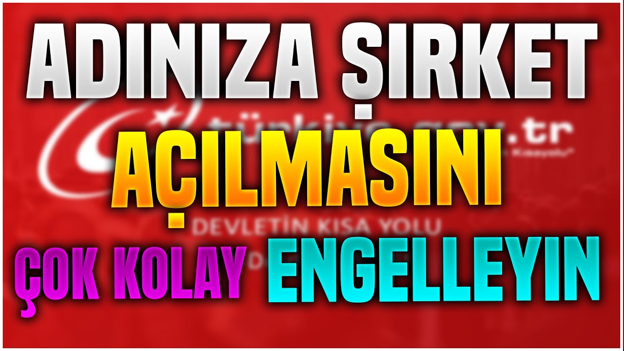 Adınıza Şirket Açılmasını Engelleyin! e-Devlet T.C Kimlik Numarası Kısıtlama Özelliği