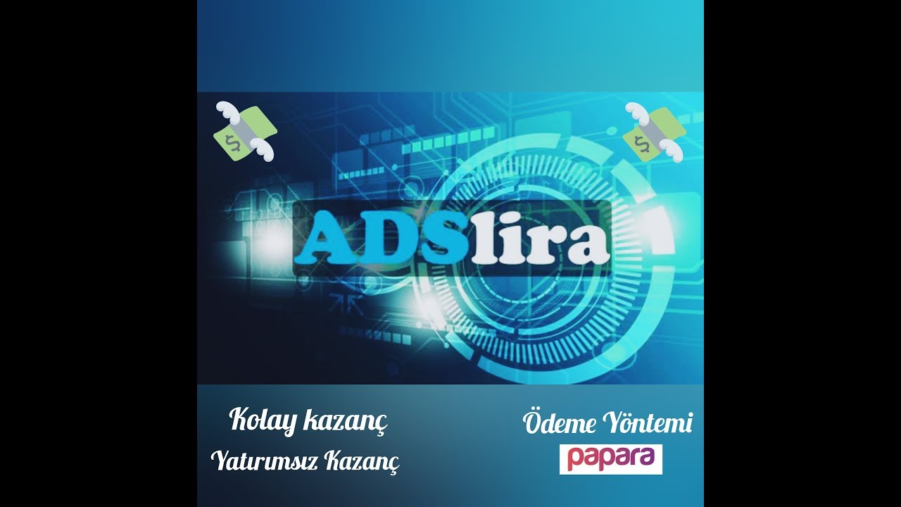 Adslira nedir? Nasıl Para Kazanılır