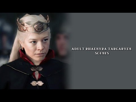 ADULT RHAENYRA TARGARYEN SCENES
