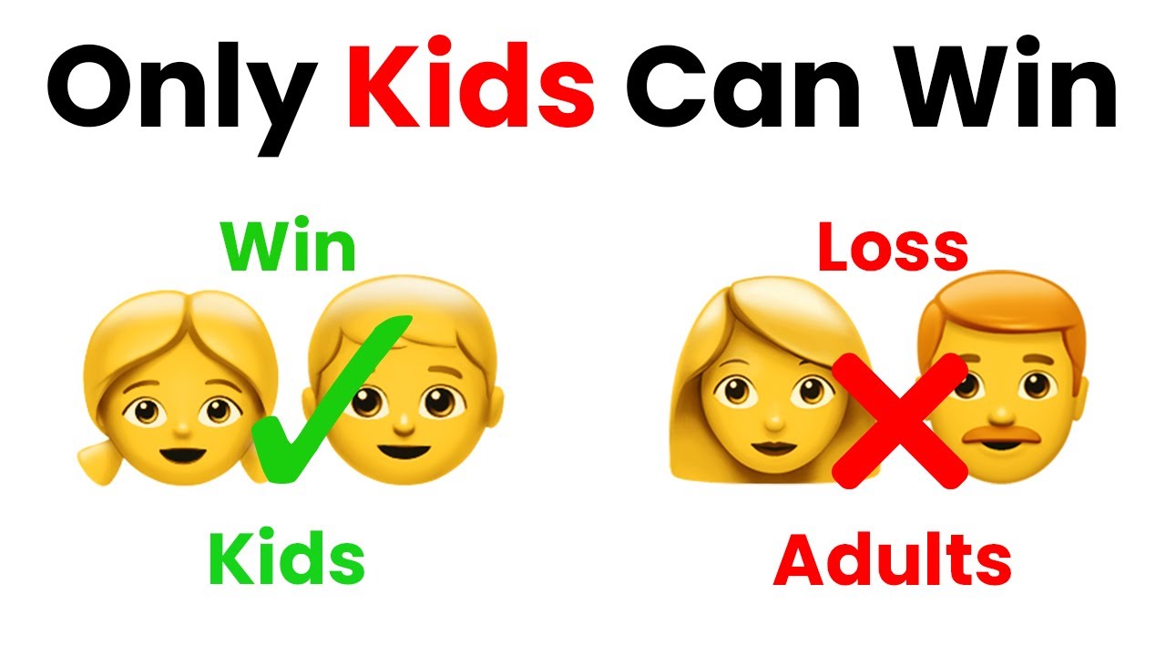Adults Can't Win These Challenges...