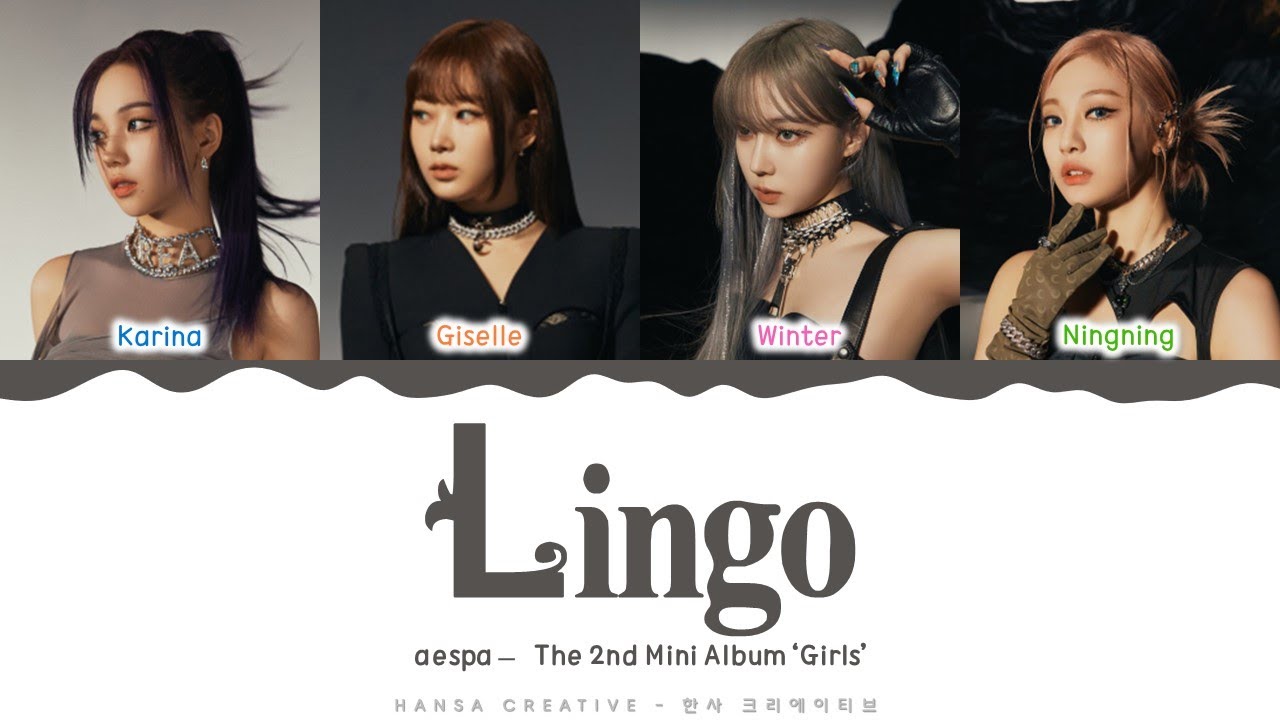 aespa - 'Lingo' Lyrics Color Coded (Han/Rom/Eng)
