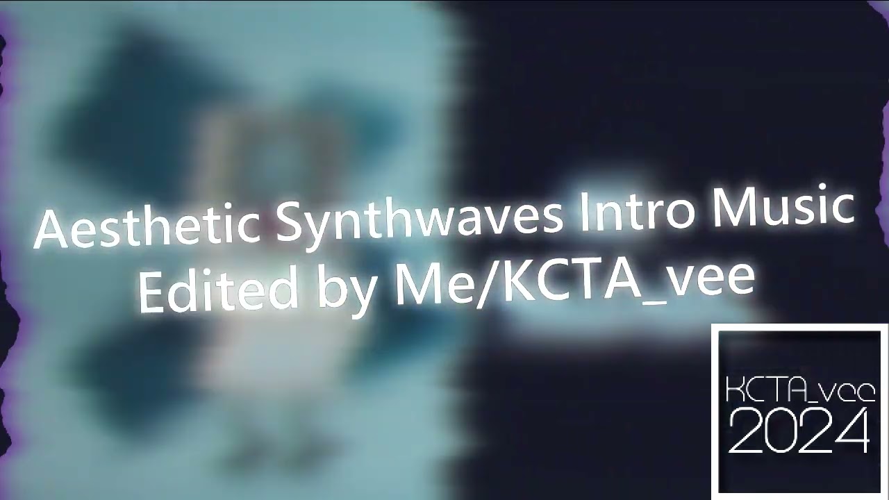 Aesthetic Synthwaves Intro Music Edited (BFKP Intro Music)
