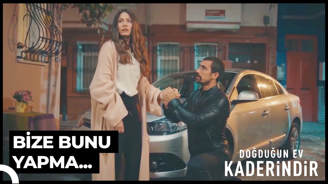 Af Dilemek İçin Ayaklarına Kapandı | Doğduğun Ev Kaderindir