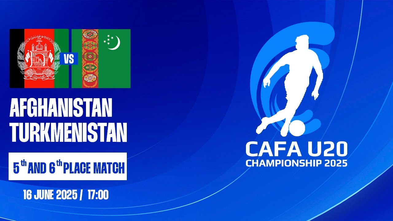 Afghanistan vs Turkmenistan | CAFA U20 CHAMPIONSHIP 2025  |  5th/6th Place match