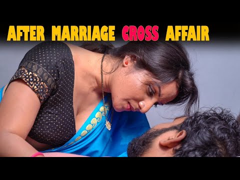 After Marriage Cross Affair | New Tamil Short Film | Romantic Short Movie | Tamil Originals