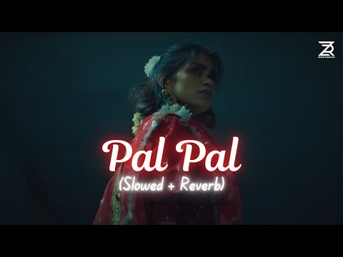 Afusic - Pal Pal (Slowed + Reverb) | Prod. @AliSoomroMusic  | Zesan Rahaman