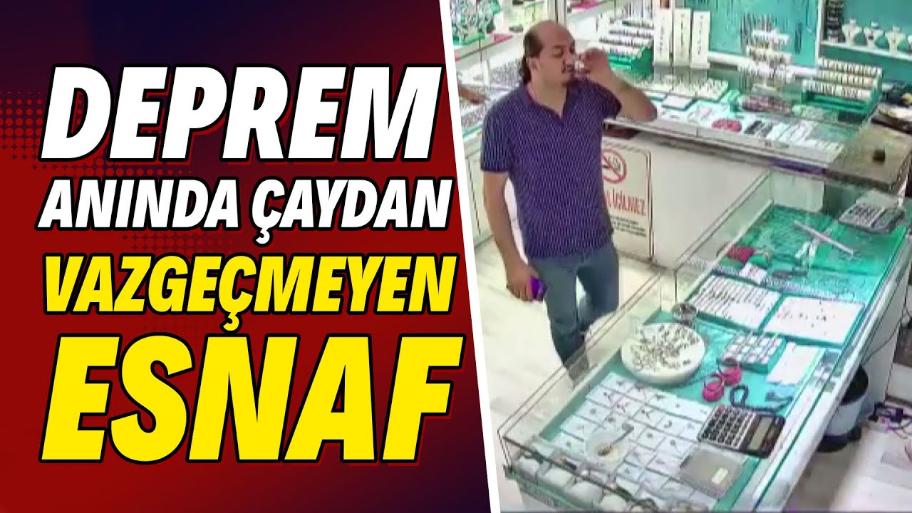 Afyonkarahisar'da deprem anında çayından vazgeçmeyen esnaf kameraya böyle yansıdı