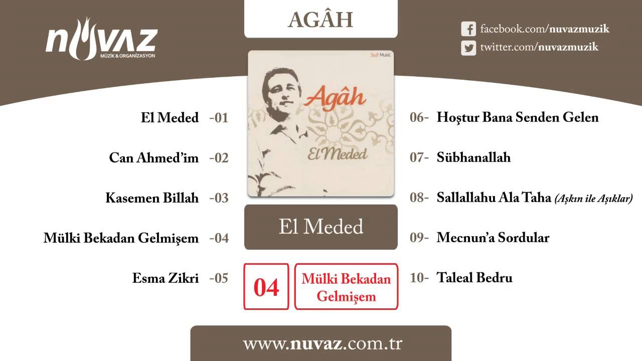 Agâh - Mülk-i Bekâdan Gelmişem