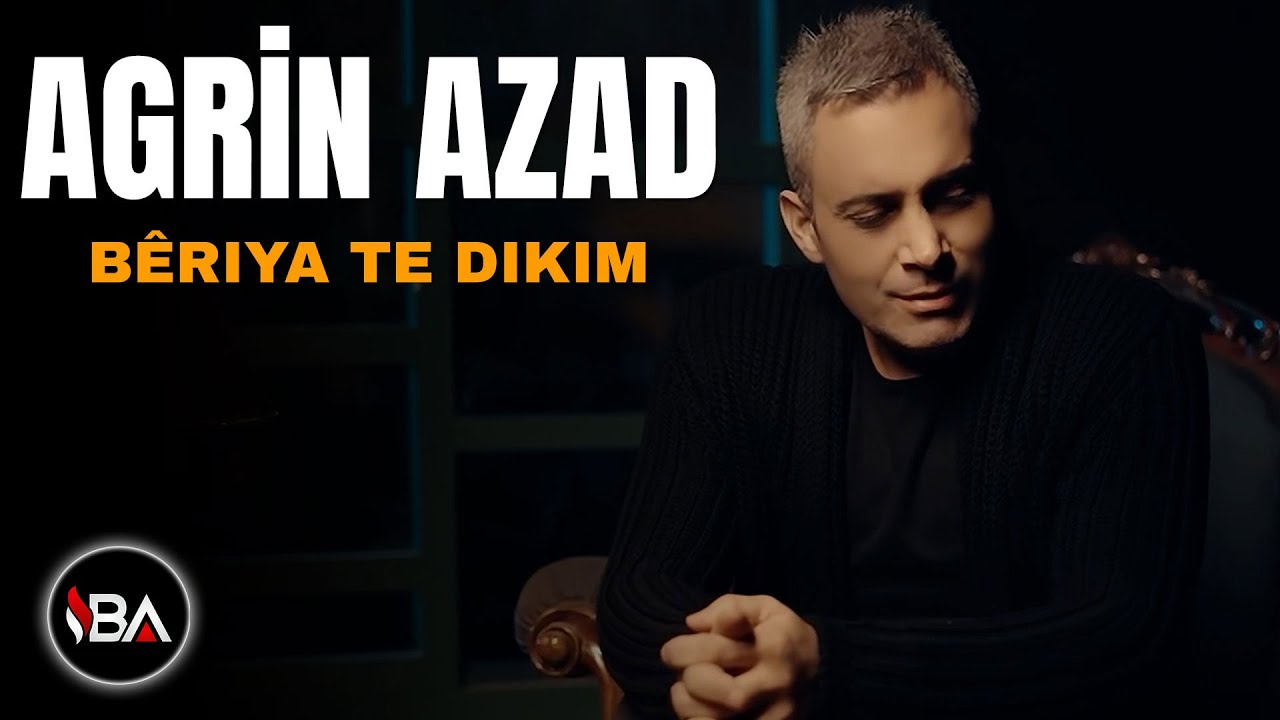 AGRÎN AZAD - BÊRIYA TE DIKIM /  KLİP 2023 [Official Music Video] Te Go Eze Herim