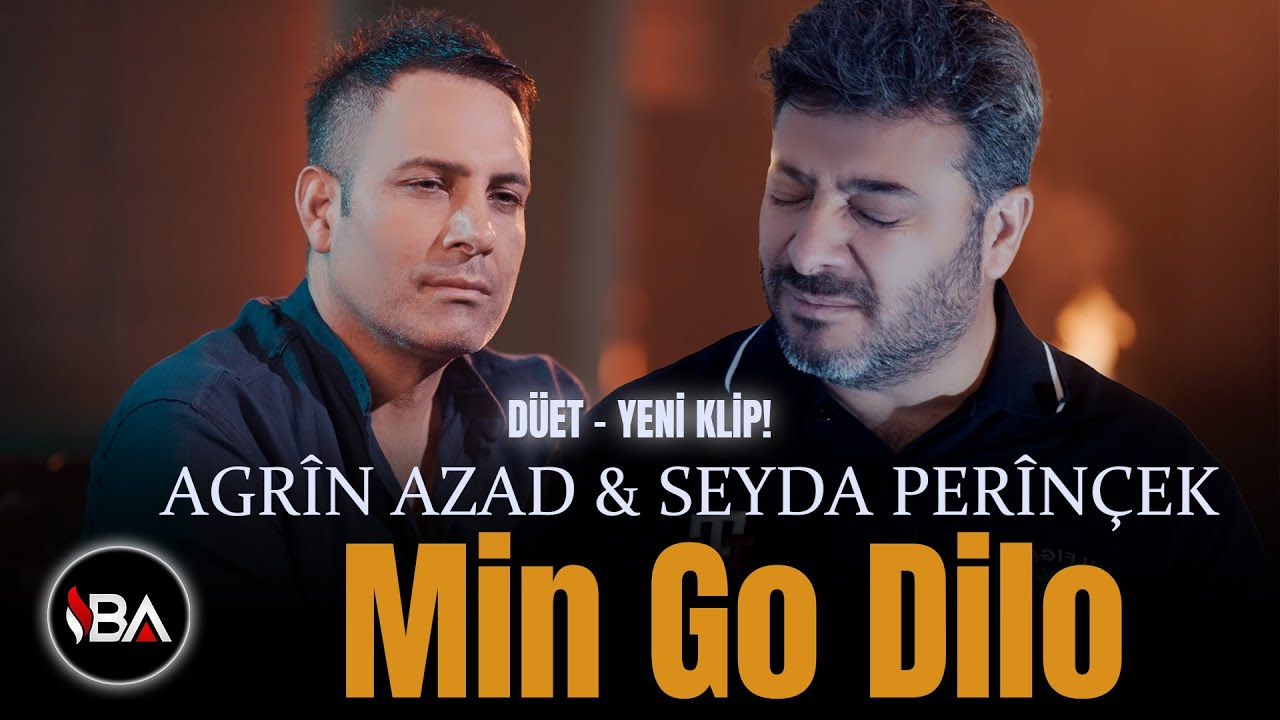 AGRİN AZAD & SEYDA PERİNÇEK - MIN GO DILO /KLİP 2024( Min Go Dilo Welleh Nikarim )Eze Ve Eşke Bıbım