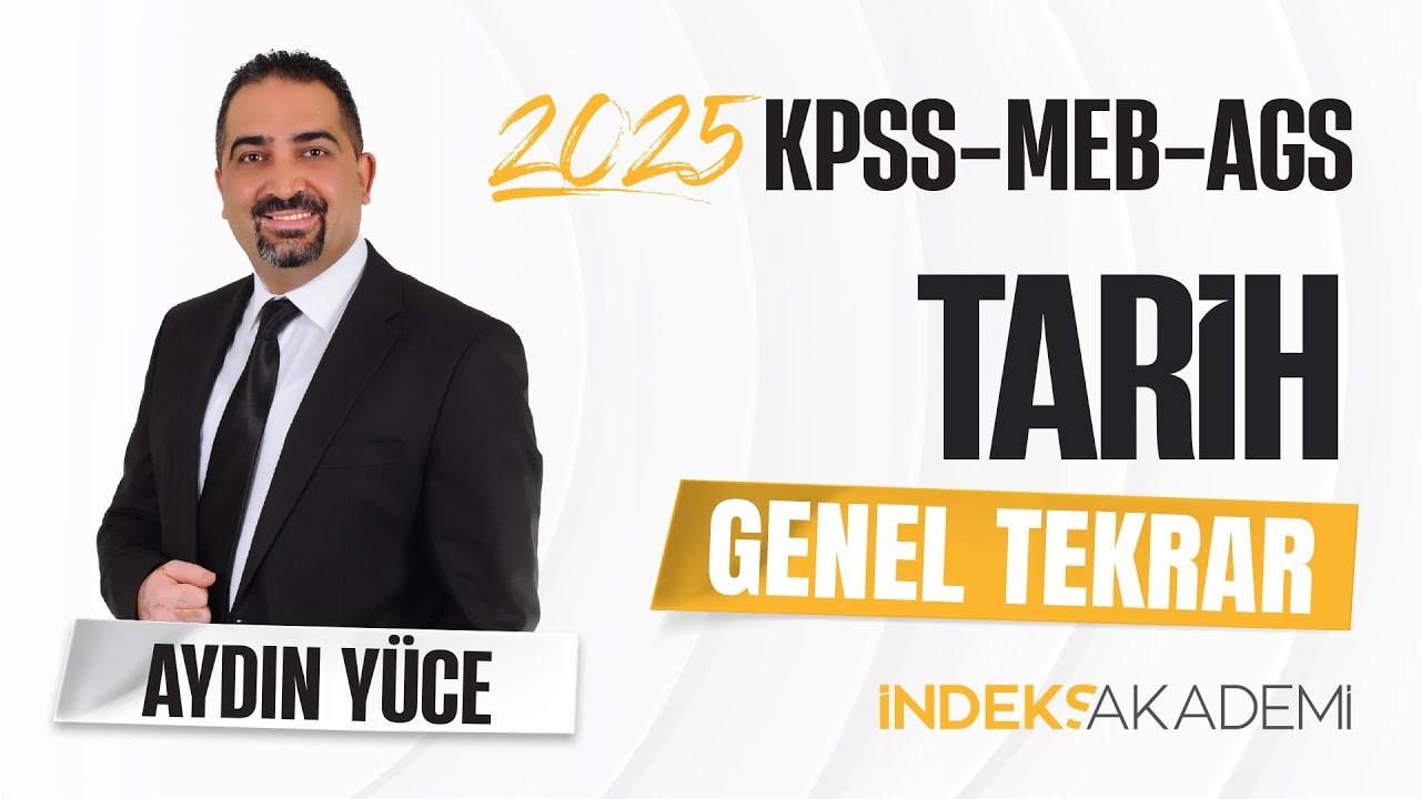 AGS/KPSS - Tarih Genel Tekrar 11 - Osmanlı Dağılma Dönemi - II - Aydın YÜCE