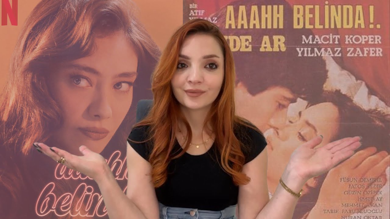 Ah Belinda Film Yorumu 1986 Yapımı ve 2023 Yapımı Arasındaki Farklar