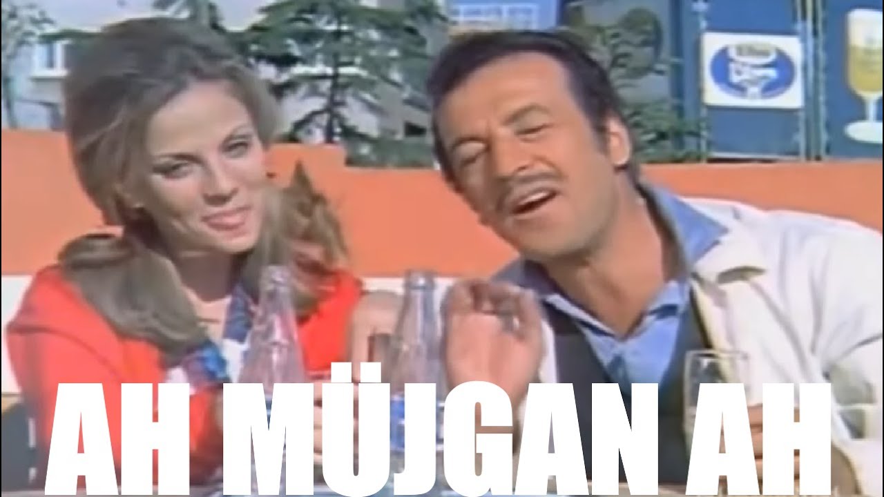 Ah Müjgan Ah (1970) Sadri Alışık, Esen Püsküllü, Salih Güney