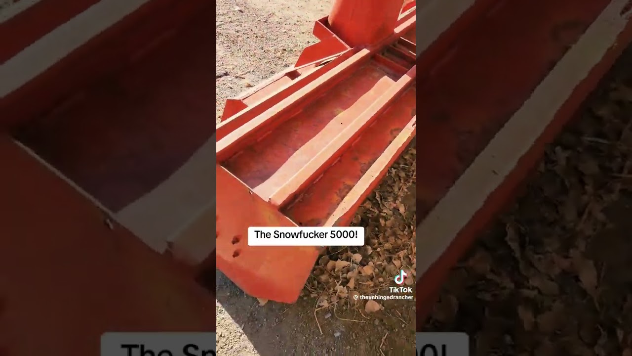 Ah, yes, I use a Snowfucker 5000 when Winter comes around.