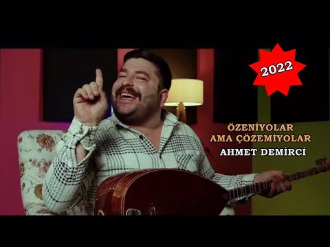 Ahmet Demirci - Özeniyorlar Ama Çözemiyorlar