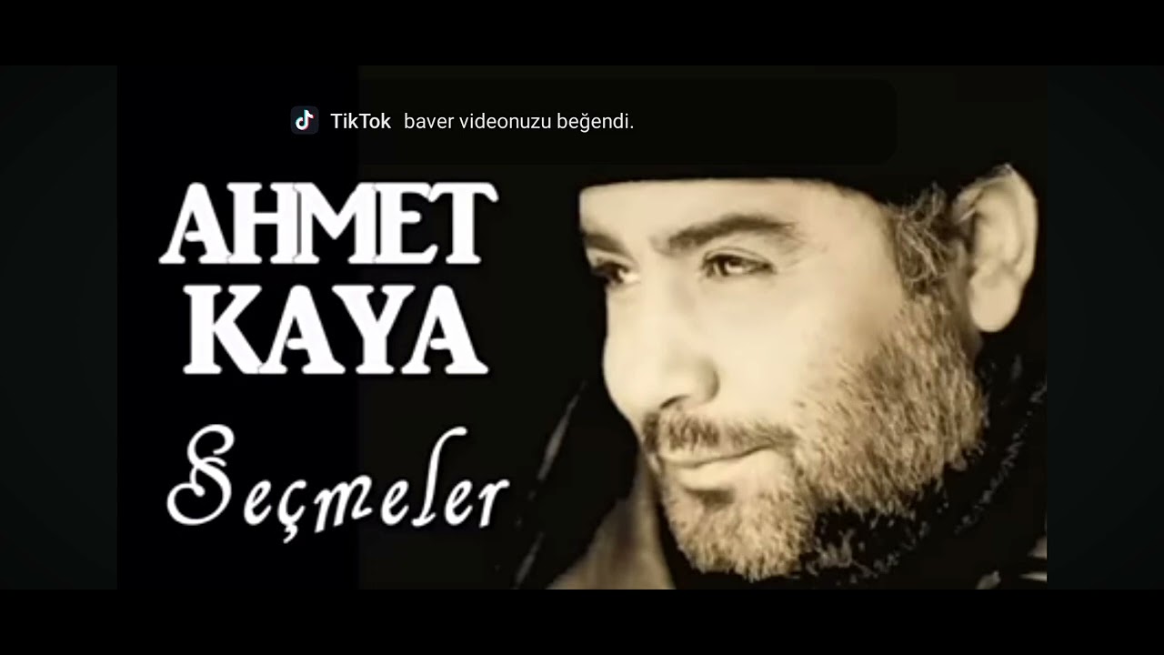 Ahmet Kaya seçmeler şarkıları