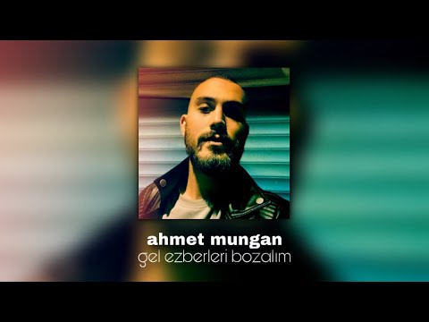 Ahmet Mungan - Gel Ezberleri Bozalım ​⁠@ahmetmungan