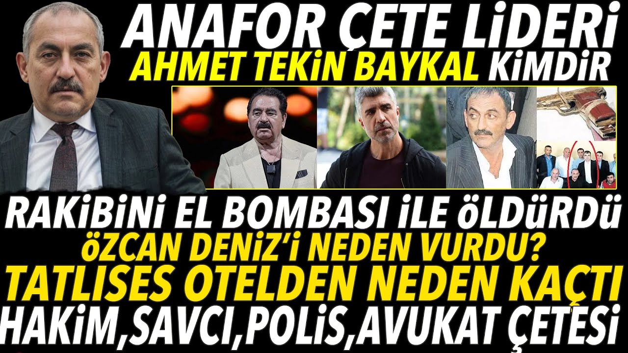 Ahmet Tekin Baykal Kimdir : Anofor Çete Lideri Hakkında Bilinmeyenler