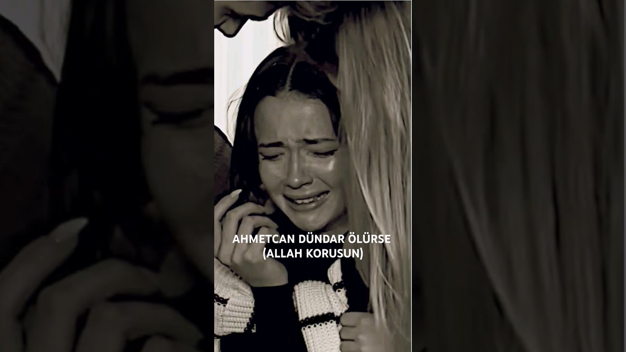 Ahmetcan dündar ölürse❤️ ☠ Allah korusun😵‍💫😵