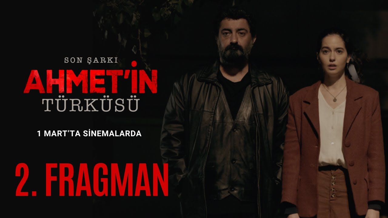 Ahmet'in Türküsü I Son Şarkı 2. Fragman