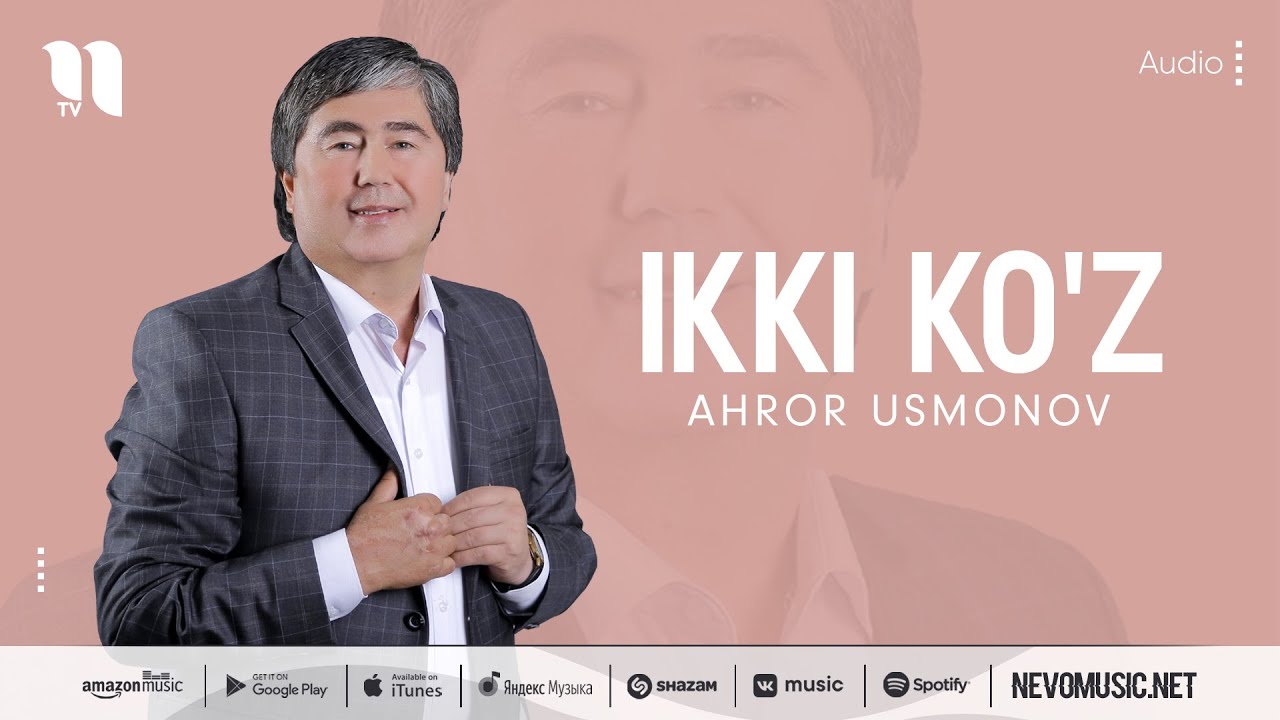 Ahror Usmonov - Ikki ko'z (music version)