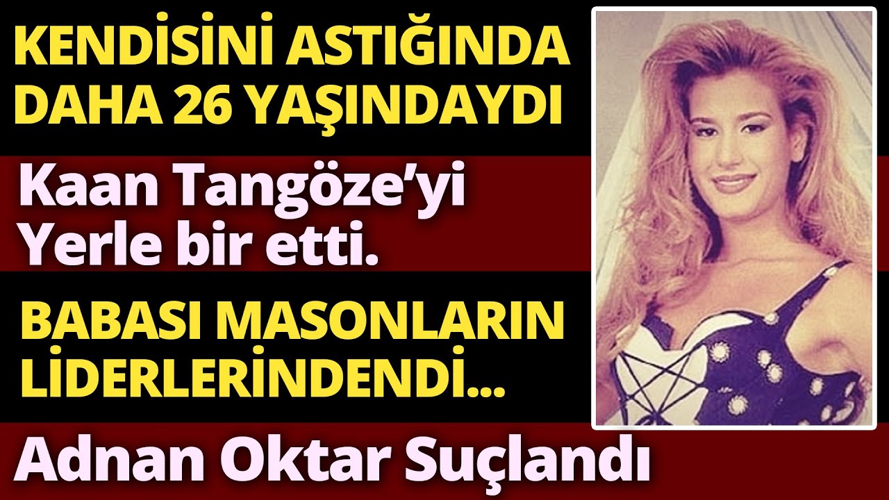 AHU PAŞAKAY 'in Ağlatan Hikayesi | Kaan Tangöze 'nin Sevgilisiydi | Kendini Astı Herkesi Yasa Boğdu.