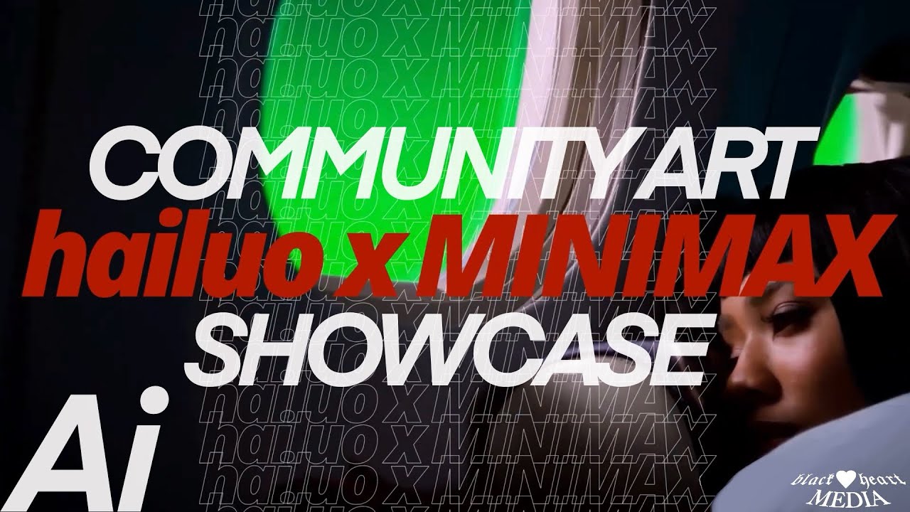 Ai Community Art Showcase - hailuo x MiniMax